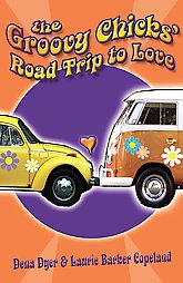 The Groovy Chick's Road Trip to Love